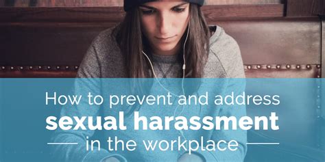How To Prevent And Address Sexual Harassment In The Workplace