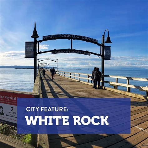 White Rock Bc Might Be The Place For You Here Are 4 Reasons