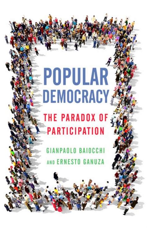 Popular Democracy The Participation Paradox Portside