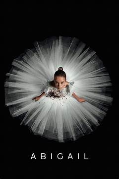 Why Abigail 2024 Showtimes Are Creating Buzz %e2%80%93 The Essential Guide The Shocking Truth Everyone Needs To Know