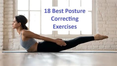 18 Best Posture Correcting Exercises To Improve Your Posture