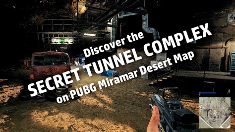 Hidden Tunnel Complex On Pubg Miramar Desert Map Youtube