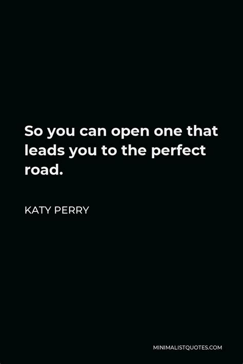 Katy Perry Quote Acceptance Is The Key To Be Truly Free