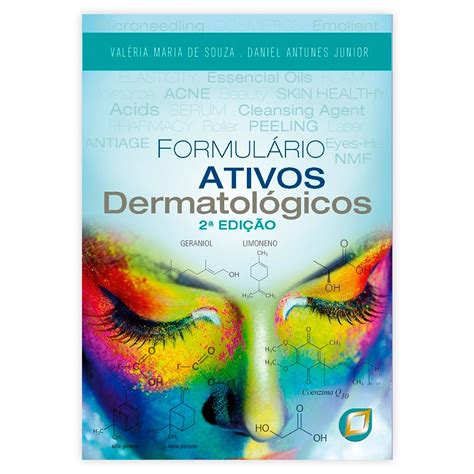 Livro Formulário Ativos Dermatológicos 2ª Edição Ano 2020