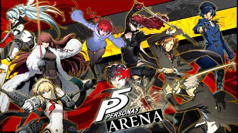 Persona 5 Arena The End Of The Persona 5 Saga Youtube