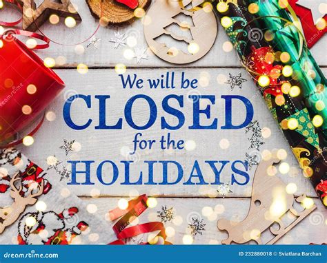 We Ll Be Closed For The Holidays Signboard Stock Photo Image Of