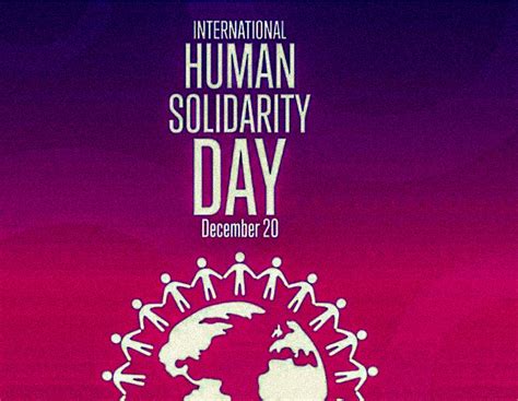 International Human Solidarity Day 2022 History Significance And Theme