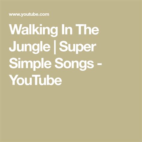 pretend to move tree branches out of your way as you walk in place. cross your arms in front of your body and shake your head no. walking in the jungle. Walking In The Jungle | Super Simple Songs - YouTube ...