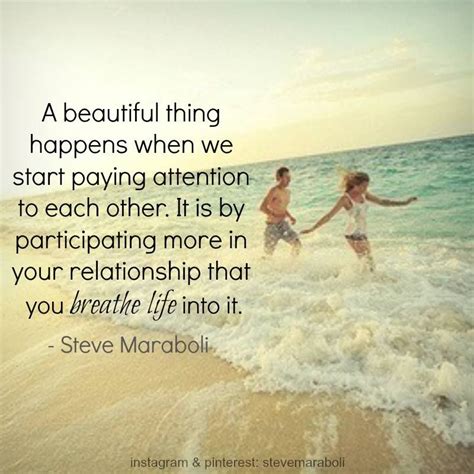 Steve Maraboli Quotes About Relationships Quotesgram