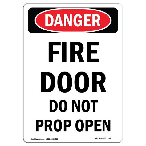 Osha Danger Sign Fire Door Do Not Prop Open Choose From Aluminum