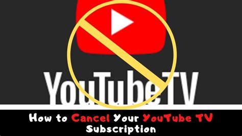 How To Cancel Your Youtube Tv Subscription That Helpful Dad