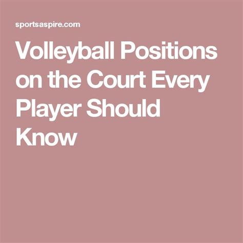 Volleyball Positions On The Court Every Player Should Know