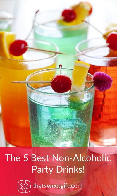 The 5 Best Non Alcoholic Party Drinks Thatsweett