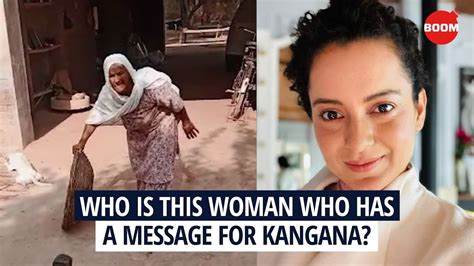 Who Is This Woman Who Has A Message For Kangana Ranaut Boom
