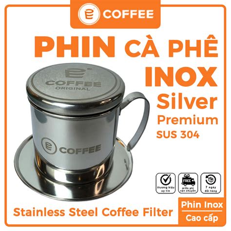 Lưu trữ Phin pha cà phê Inox cao cấp E Coffee Việt Nam