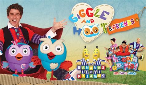 Giggle And Hoot And Friends Live On Stage 11 And 12 April 2015 Whats