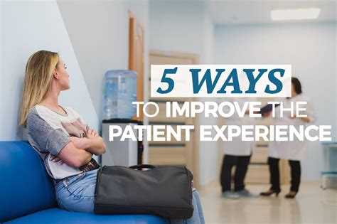 5 Ways To Improve The Patient Experience Hip Creative