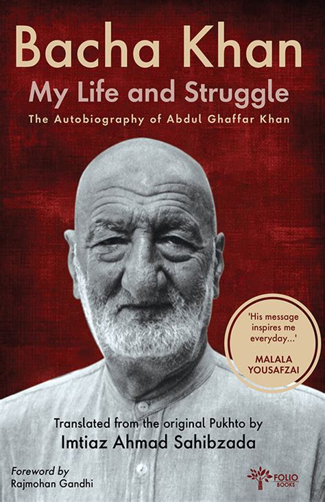 My Life And Strugglethe Autobiography Of Abdul Ghaffar Khan Folio Books