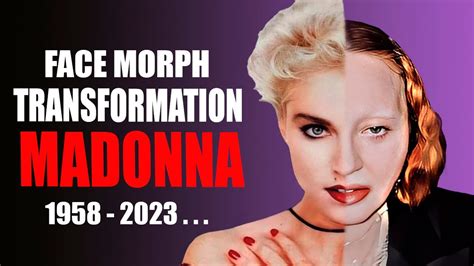 Madonna Transformation Face Morph Evolution 1958 2023 Youtube