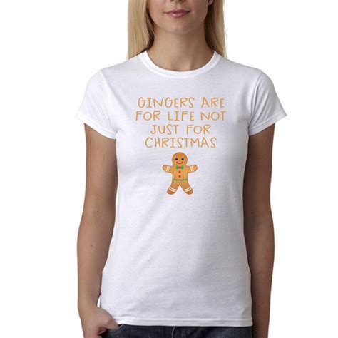 Gingers Are For Life Not Just For Christmas T Shirt Print Etsy
