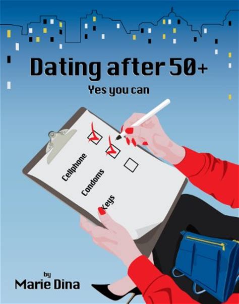 dating after 50 yes you can