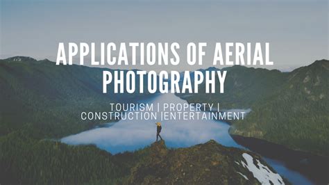 The Applications Of Aerial Photography Tourism Property Construction