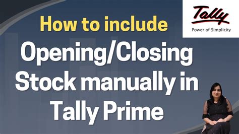 How To Enter Closing Stock Manually In Tally Prime Opening And Closing