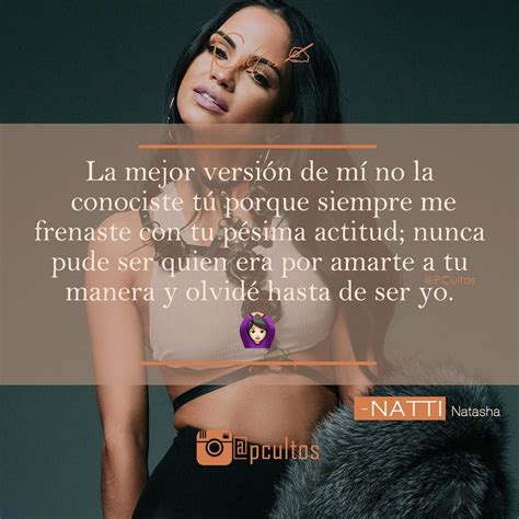 La Mejor Versión De Mi Natti Natasha Instagram Songs Feminism