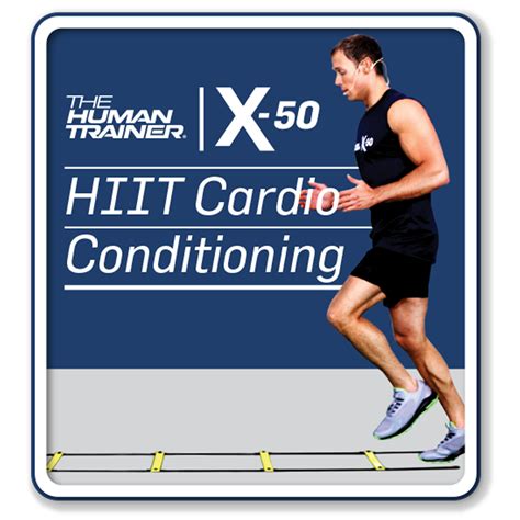 The Human Trainer X-50 HIIT Cardio Conditioning Workout | The Human Trainer