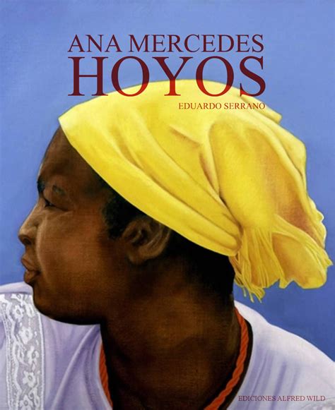 Ana Mercedes Hoyos by Ana Mercedes Hoyos - Issuu