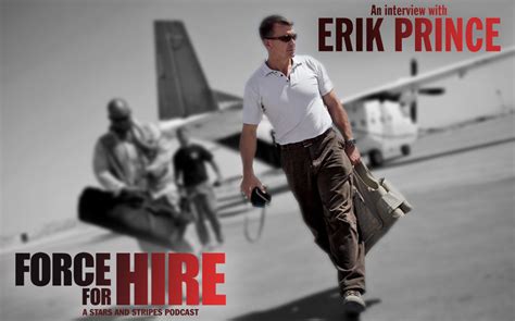 Episode 4 An Interview With Erik Prince Blackwater Founder Proponent