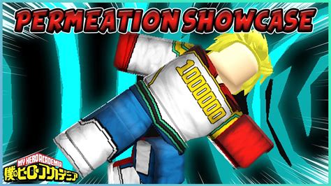This New Quirk Is Op Permeation Showcase Heroes Academia Roblox