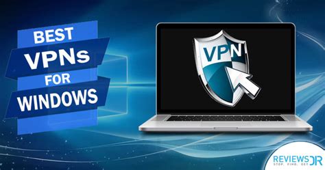 5 Best Vpn For Windows To Use In 2022