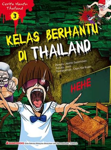 Cerita Hantu Thailand Kelas Berhantu Di Thailand By Notthi Sasiwimon