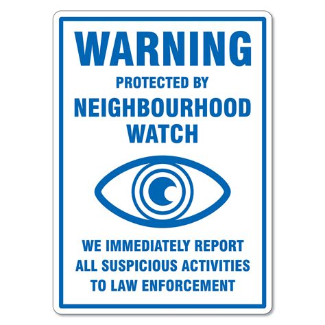 Warning Protected By Neighbourhood Watch Sign The Signmaker