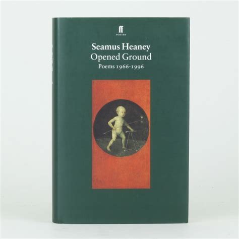Opened Ground By Heaney Seamus Jonkers Rare Books