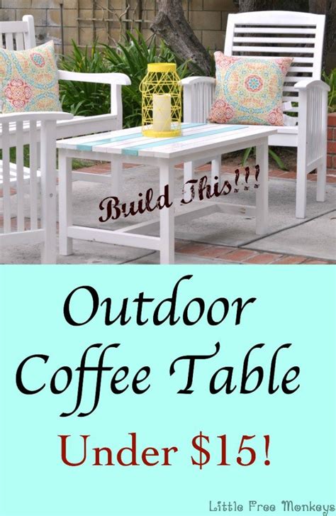 Easy 15 Diy Outdoor Coffee Table Free Plans Outdoor Coffee Tables