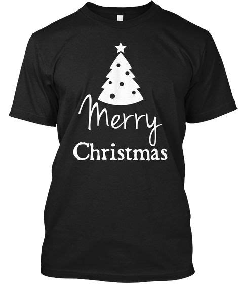 Merry Christmas Black T Shirt Front Shirts Christmas Tshirts Merry