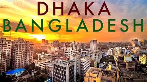 dhaka bangladesh s megacity world s fastest growing city youtube