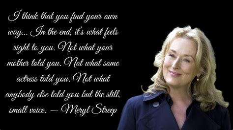 33 Unknown Inspirational Meryl Streeps Quotes For Self Motivation