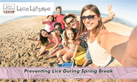Preventing Lice During Spring Break Lice Lifters