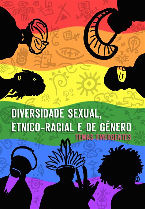 Ebook Gratuito Diversidade Sexual étnico Racial E De Gênero Temas Emergentes