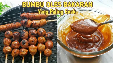 RESEP BUMBU OLES BAKARAN YANG PALING ENAK BBQ TAHUN BARU 2022 YouTube