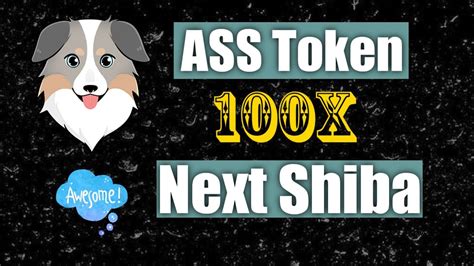 💥australian Safe Shepherd Ass Token 100x Profit Soon Best Meme Coin Like Shiba Inu Youtube