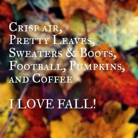 I Love Fall Autumn Quotes Happy Fall Fall Fun