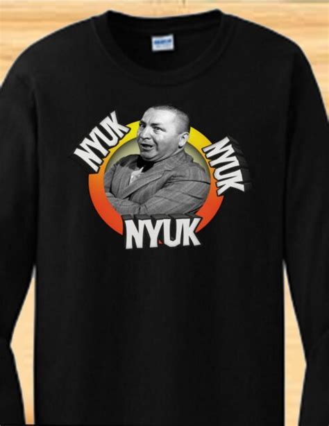 The Three Stooges Curly Nyuk Nyuk Nyuk Custom T Shirt Ebay
