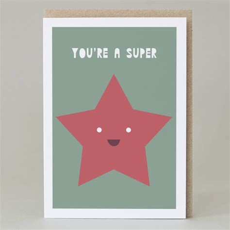 Youre A Super Star Card By Hole In My Pocket