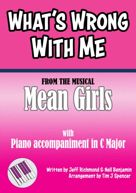 Whats Wrong With Me From The Broadway Musical Mean Girls For Voice With