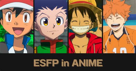 Esfp Anime Characters Esfp Fictional Characters Pdb App