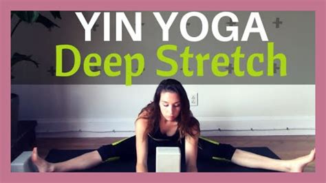 Yin Yoga For A Deep Hip Stretch Hip Opening Yoga